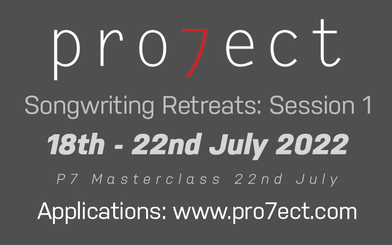 PROJECT 7 RESIDENTIAL SONGWRITING RETREATS SESSION 1 - 2022