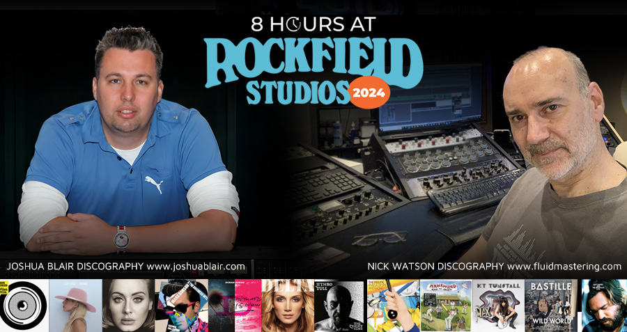 Joshua Blair and Nick Watson To Deliver Seminars at Prism Sound’s 8 Hours At Rockfield 2024