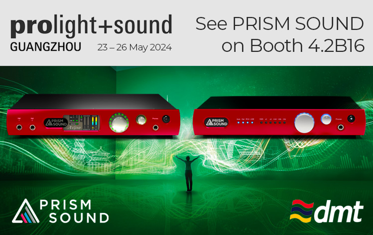 Prism Sound at prolight+sound guangzhou