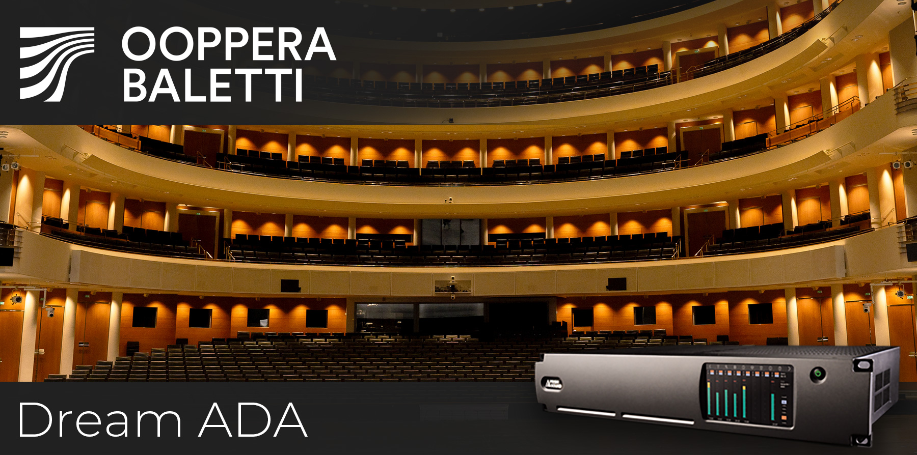 The Finnish National Opera and Ballet has invested in a Prism Sound Dream ADA