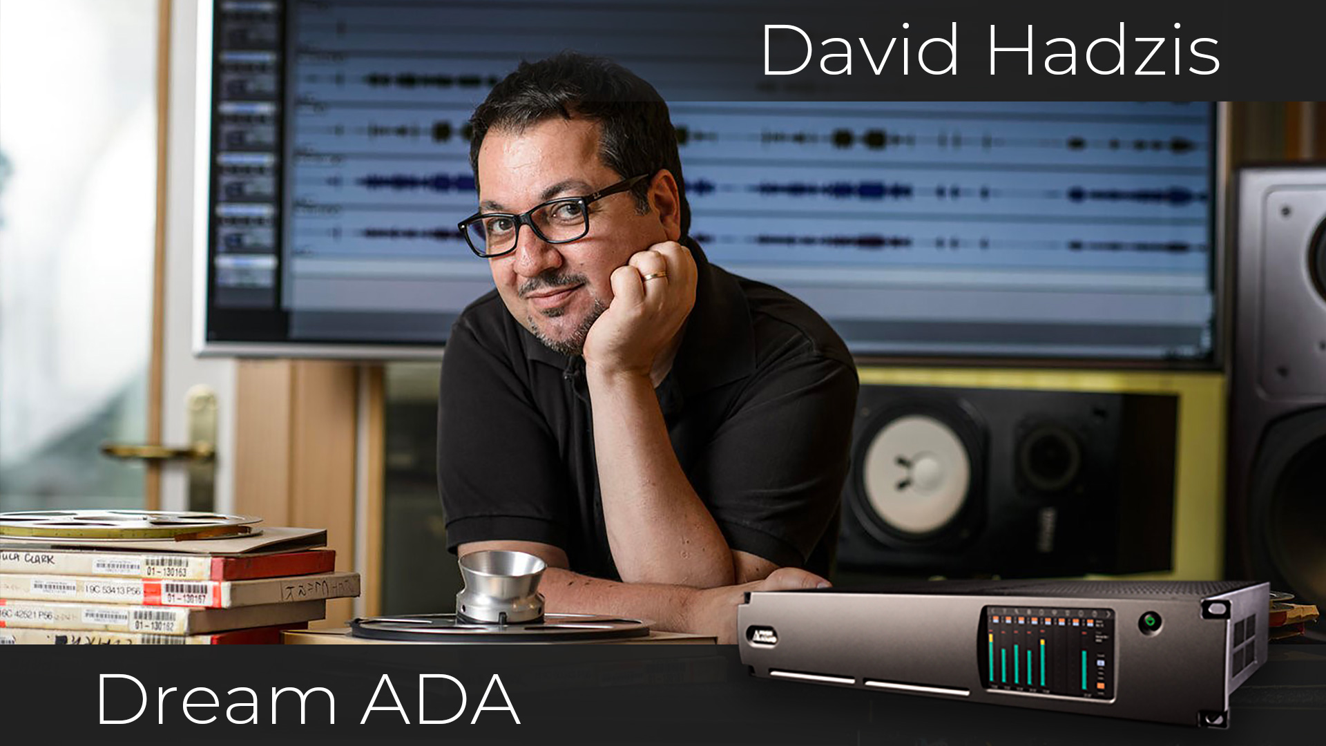 Composer, producer and audio preservationist David Hadzis buys a Prism Sound Dream ADA