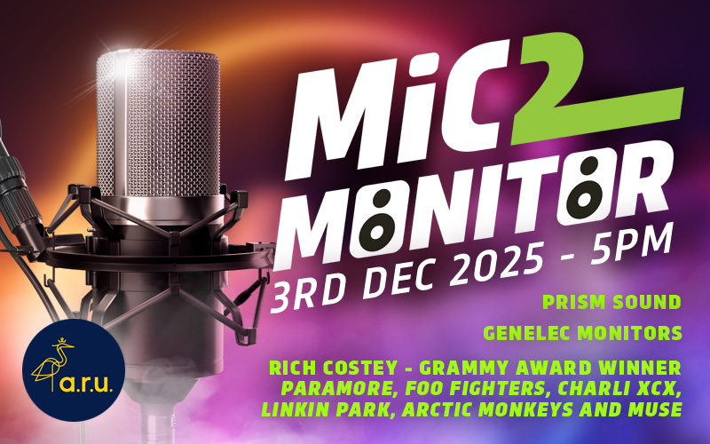 Mic to Monitor - Anglia Ruskin University - 2025
