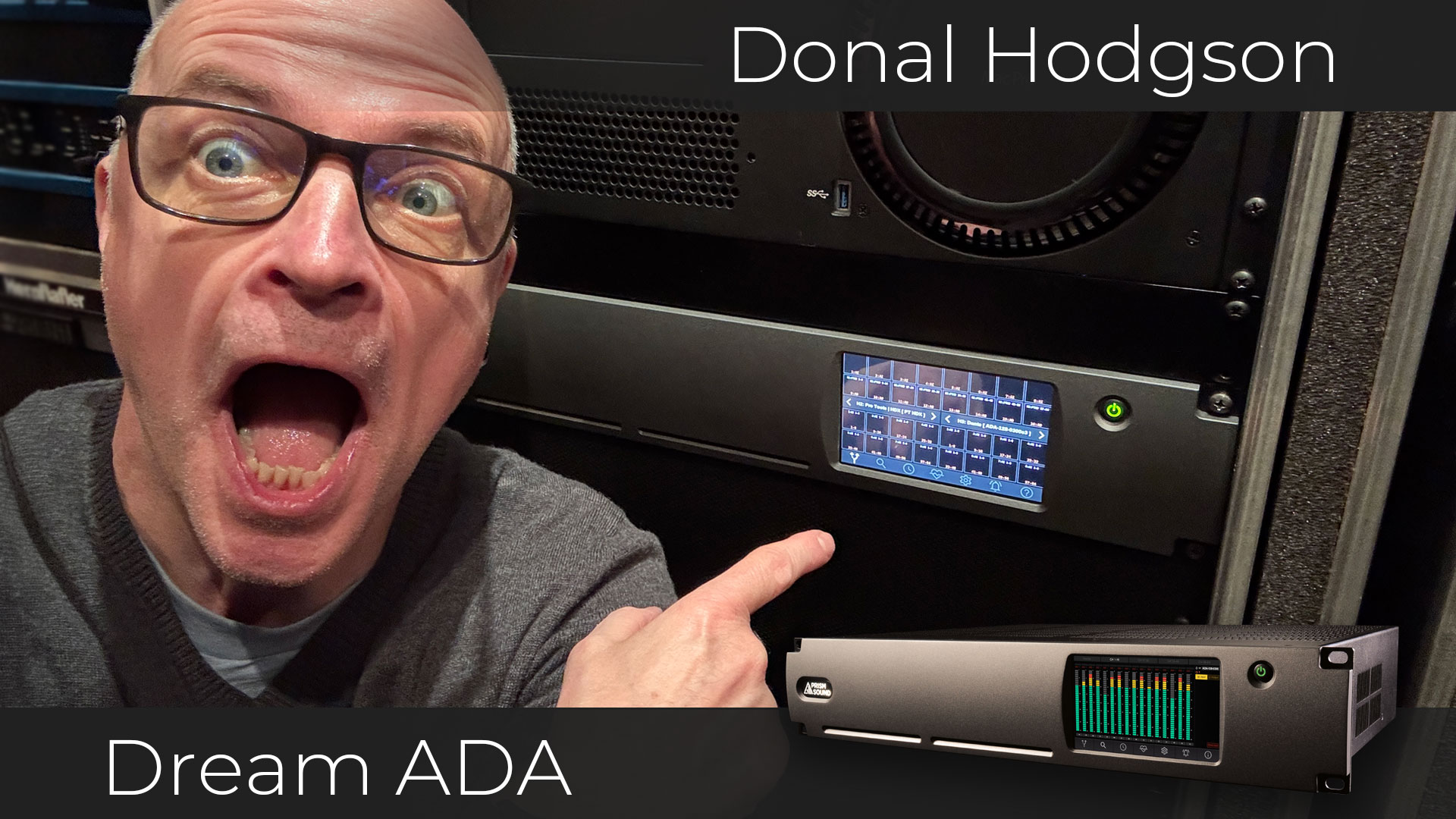 Donal Hodgson is astonished by the quality of his Prism Sound Dream ADA Converter